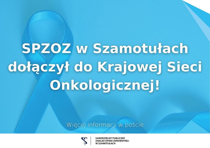 Zdjęcie: SPZOZ w Szamotułach w sieci onkologicznej